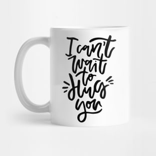 Cant Wait Mug